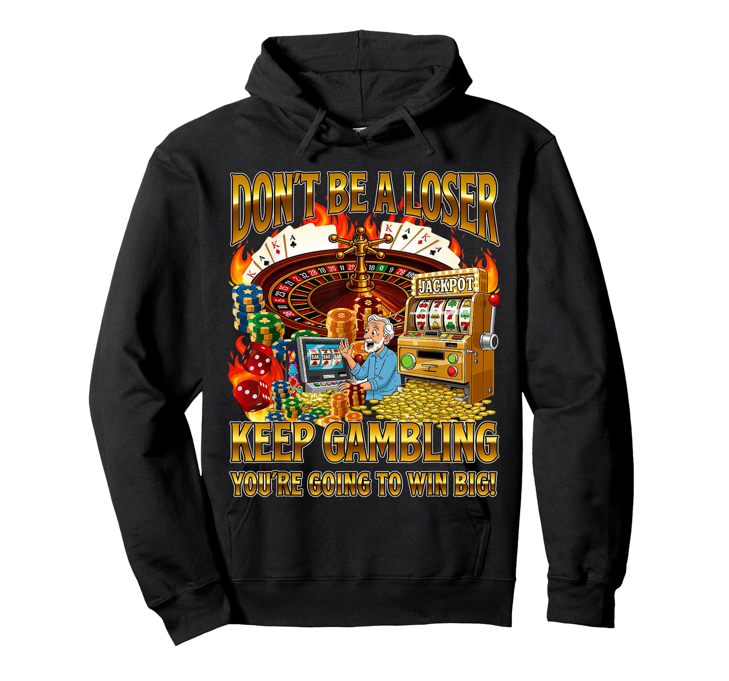 Don't Be A Loser Keep Gambling - Casino Gambler Meme Bootleg T-Shirt