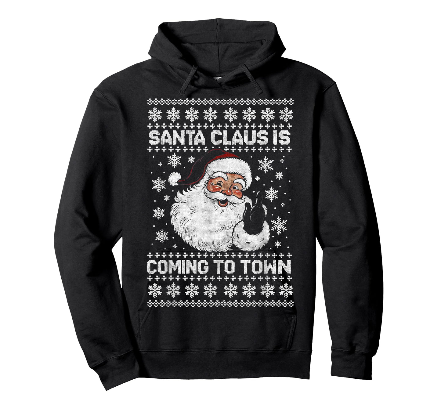 Funny Santa Claus is Coming to Town Ugly Holiday Christmas T-Shirt