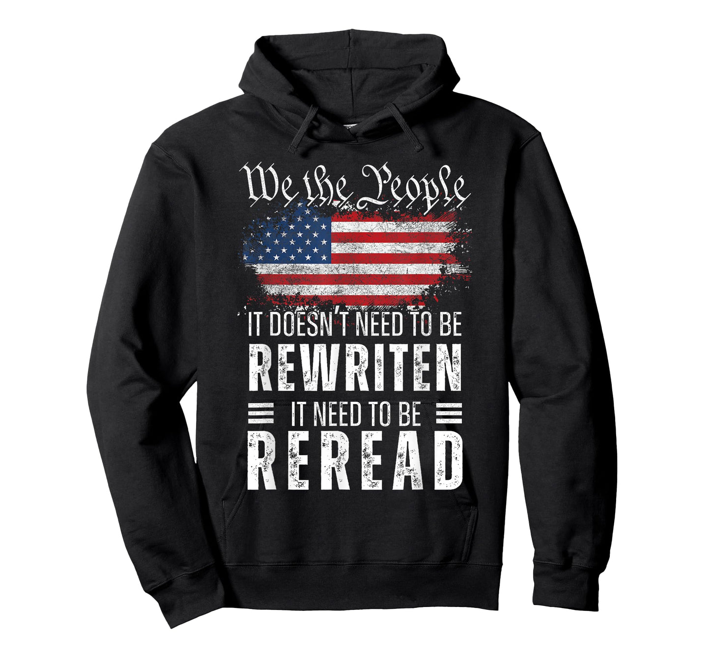 US Flag Constitution of The USA Needs to Be Reread T-Shirt