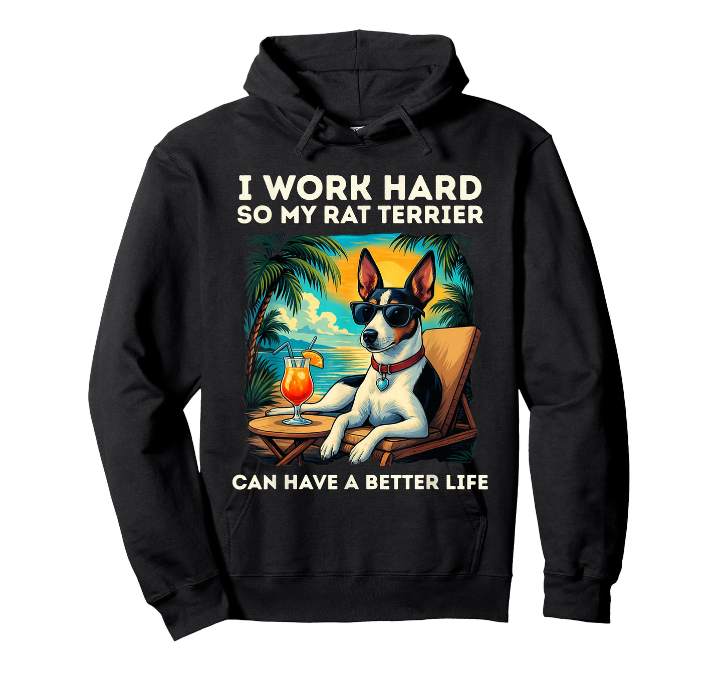 Funny Rat Terrier Dog Design I Work Hard Rat Terrier Lovers T-Shirt
