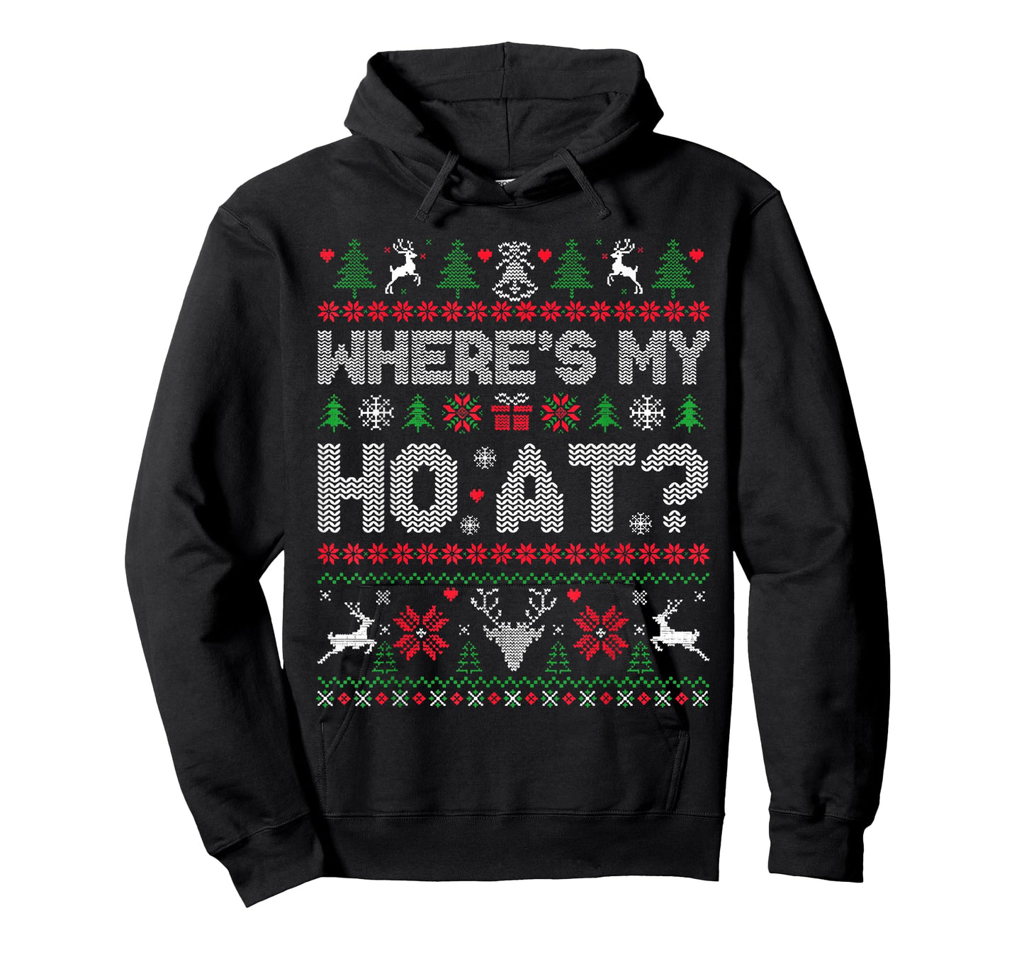 Ho Where's My Ho at Funny Ugly Xmas Sweater Christmas Couple T-Shirt