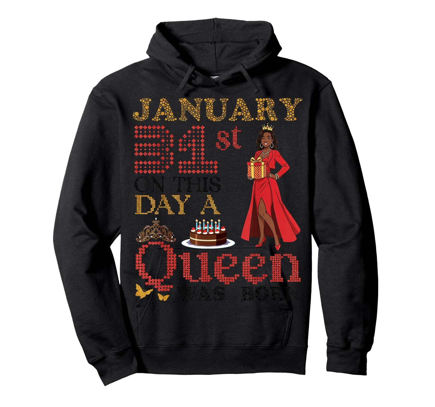 January 31st On This Day A Queen was Born Happy My Birthday T-Shirt