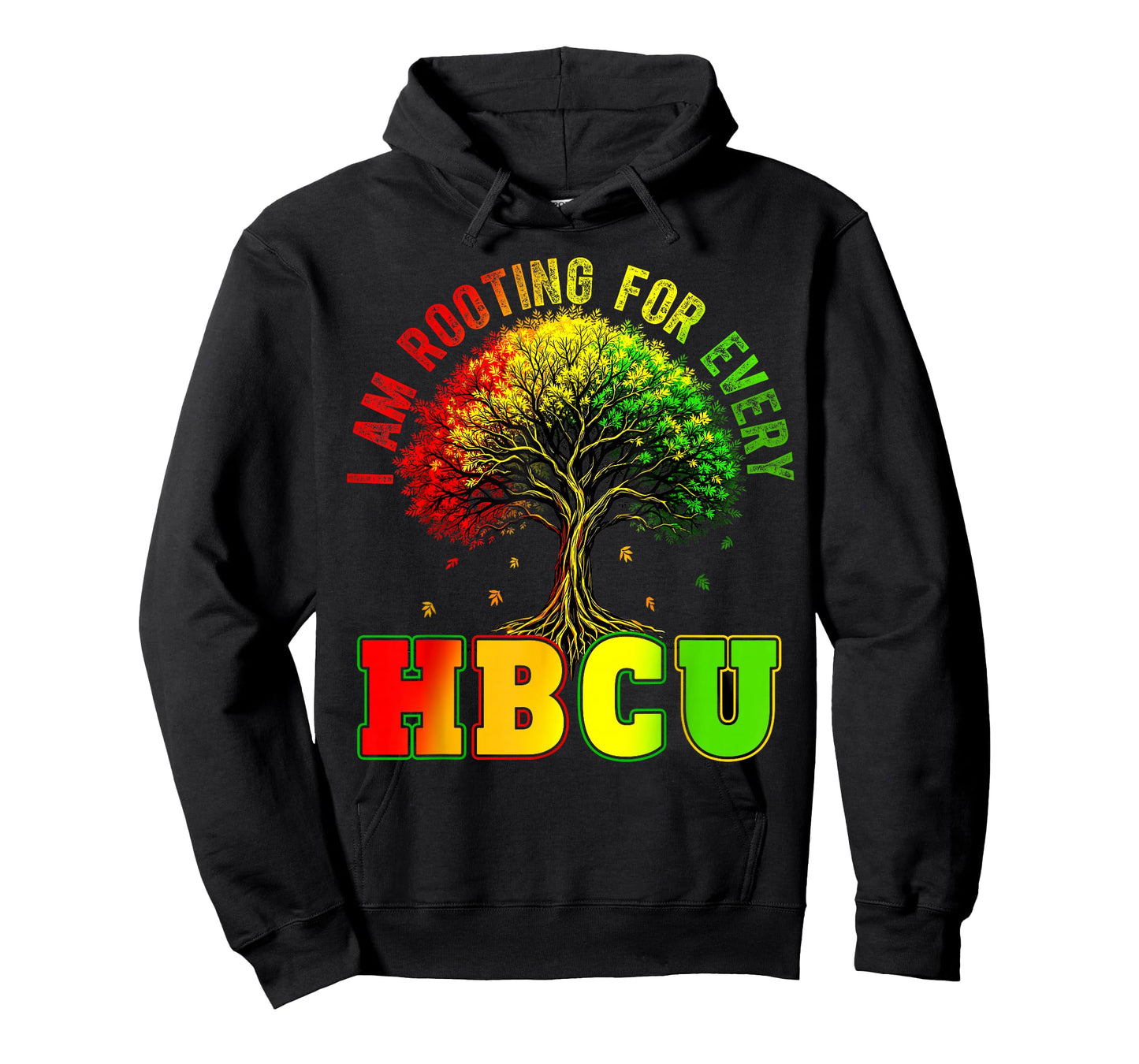I Am Rooting for Every HBCU Black History Boy Girl Teacher T-Shirt