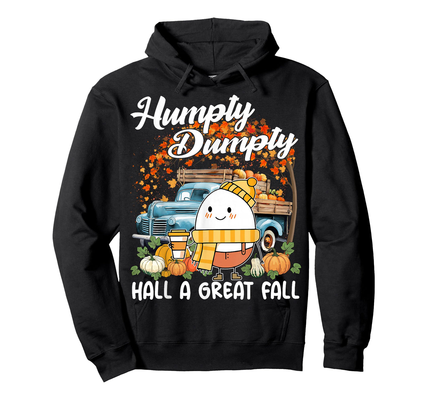 Humpty Dumpty Had A Great Fall Thanksgiving Autumn Halloween T-Shirt