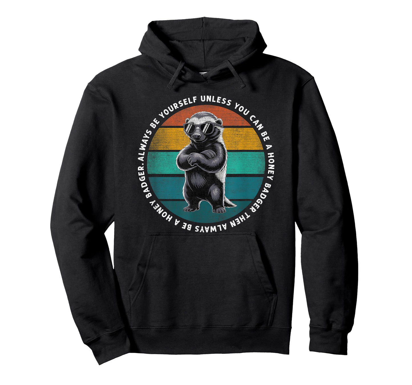 Always Be A Honey Badger Funny Vintage Wildlife T-Shirt