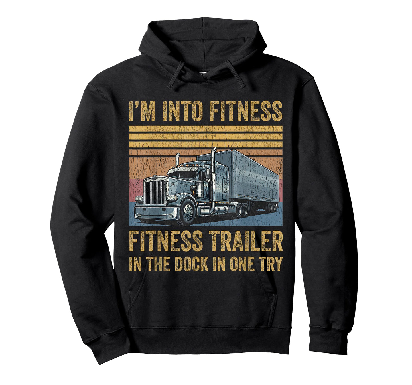 Funny Trucker Pun Fitness Whole Trailer in The Dock T-Shirt