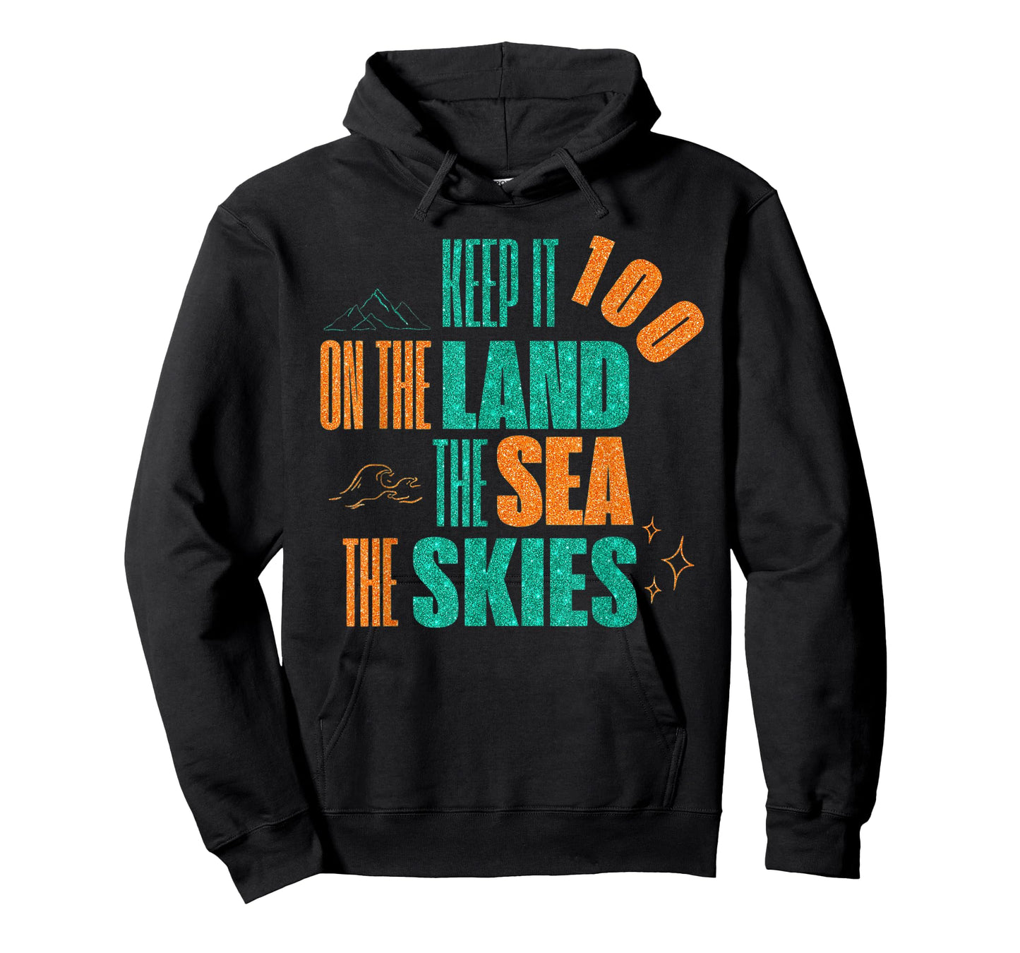 Funny Keep It 100 On The Land The Seas The Skies T-Shirt