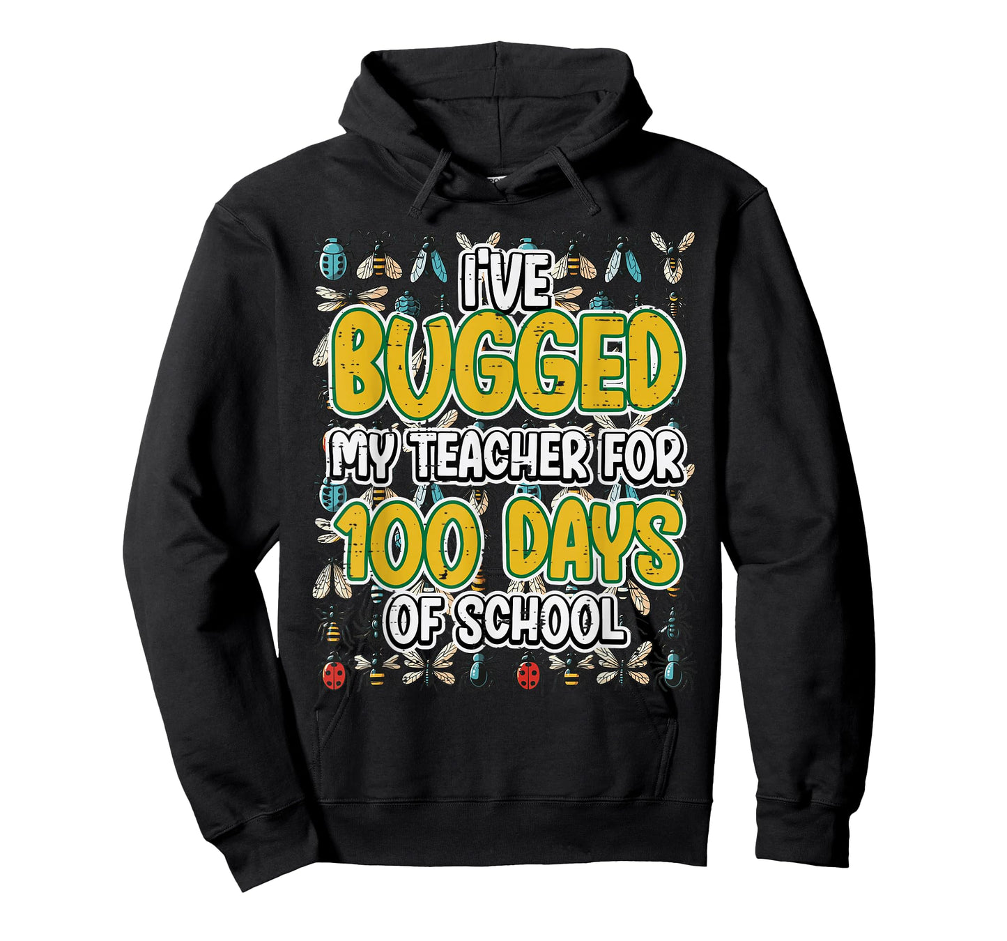 Bugged My Teacher 100 Days of School 100th Day Boys Kids T-Shirt