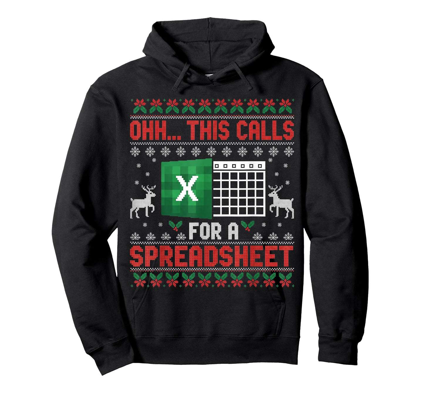 Oh This Calls for a Spreadsheet Christmas Sweater Excel T-Shirt