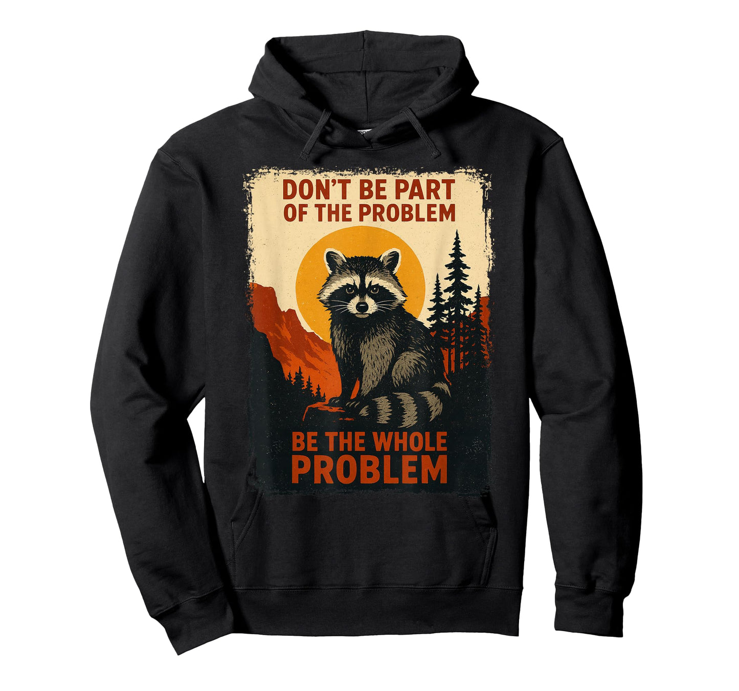 Funny Raccoon Nature Wildlife Outdoor Graphic Sarcastic T-Shirt