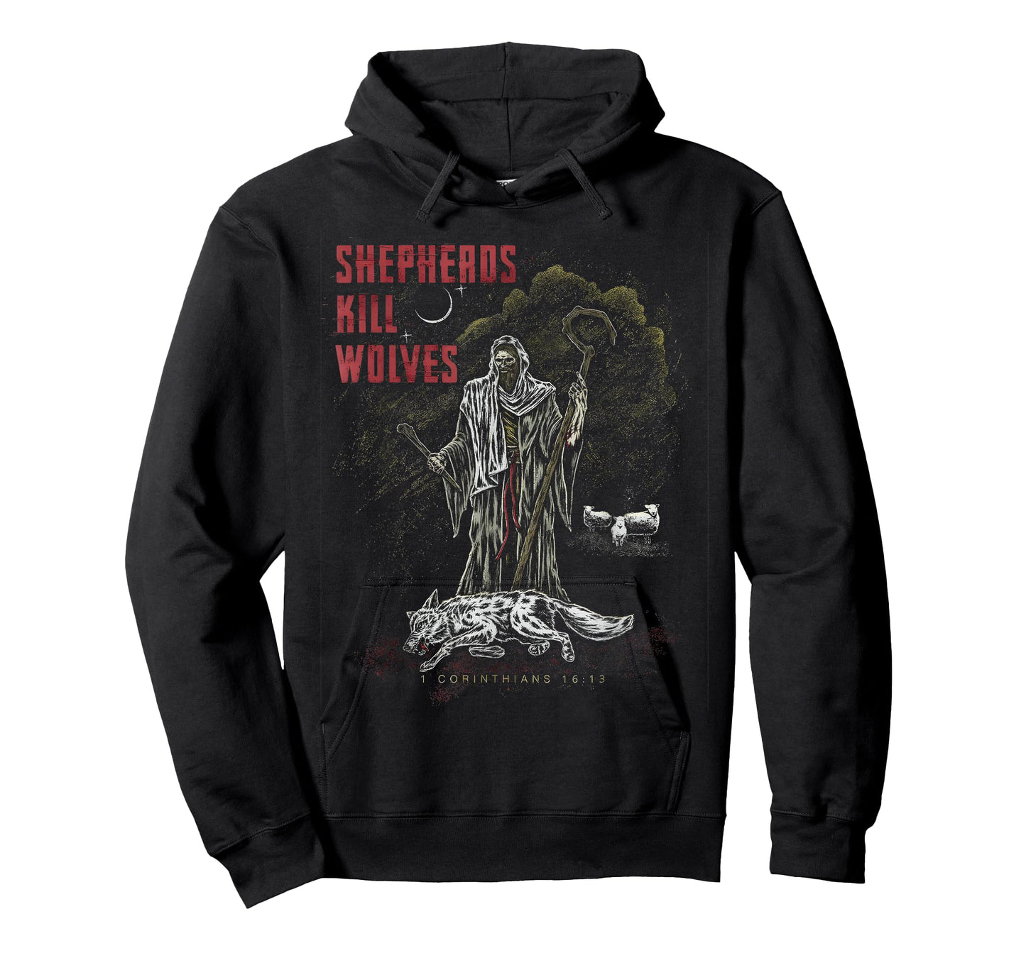 Shepherd Kill Wolves Corinthians 16 13 Biblical Gothic Art T-Shirt