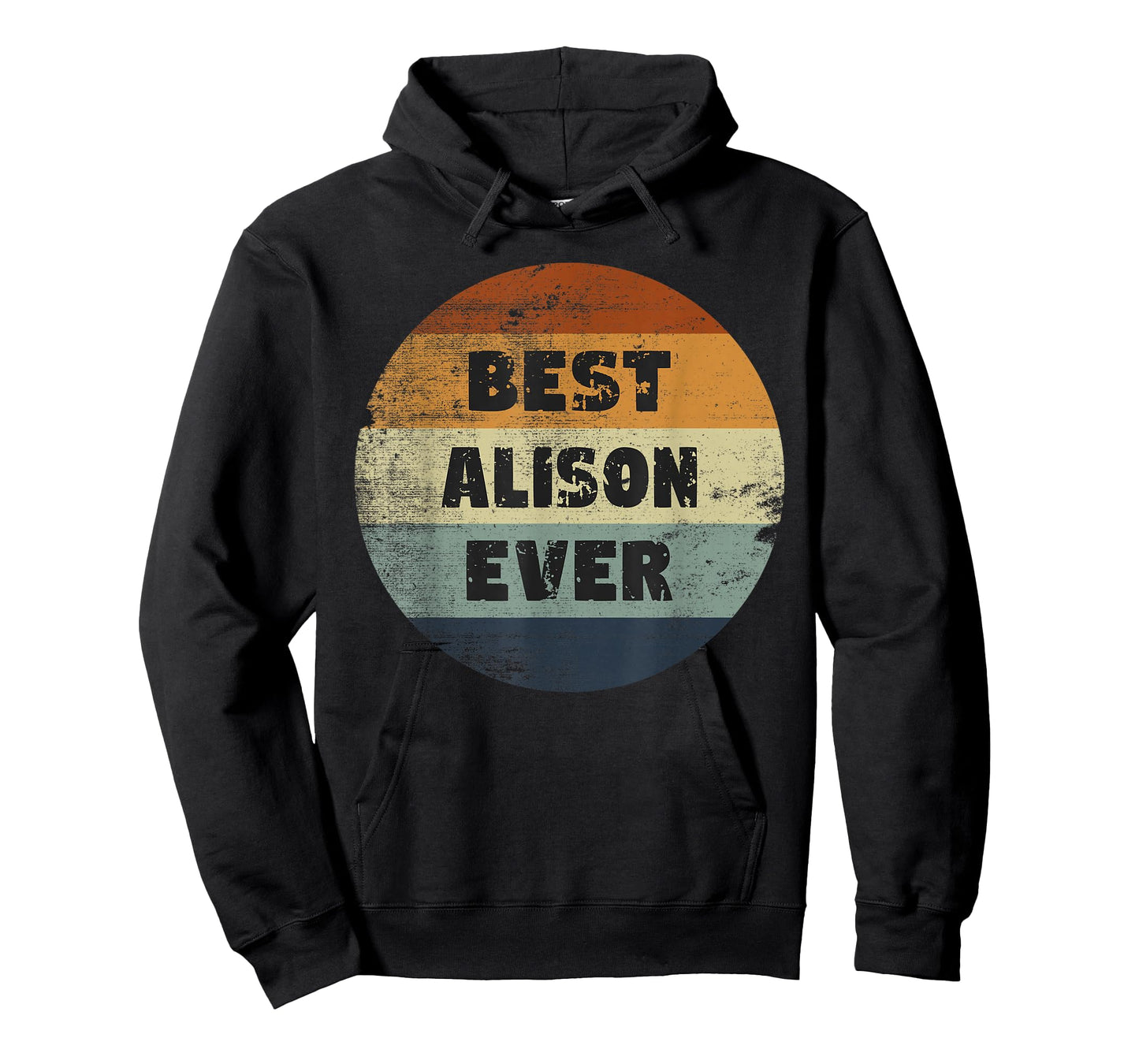Alison Name Best Alison Ever T-Shirt