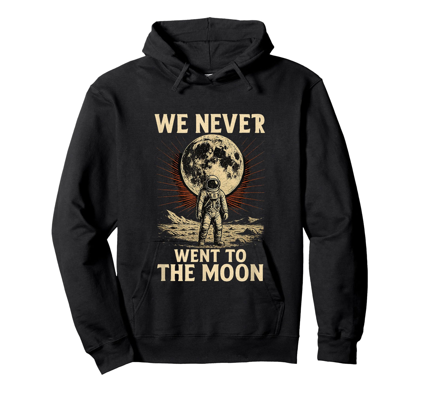 We Never Went to The Moon T-Shirt