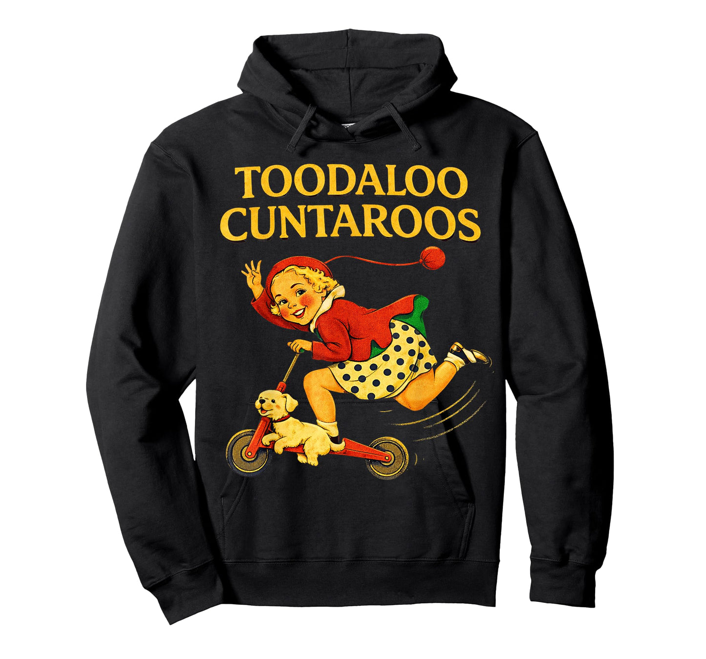 Toodaloo Cuntaroos Funny Sarcastic Retro Humor for Girl Wome T-Shirt