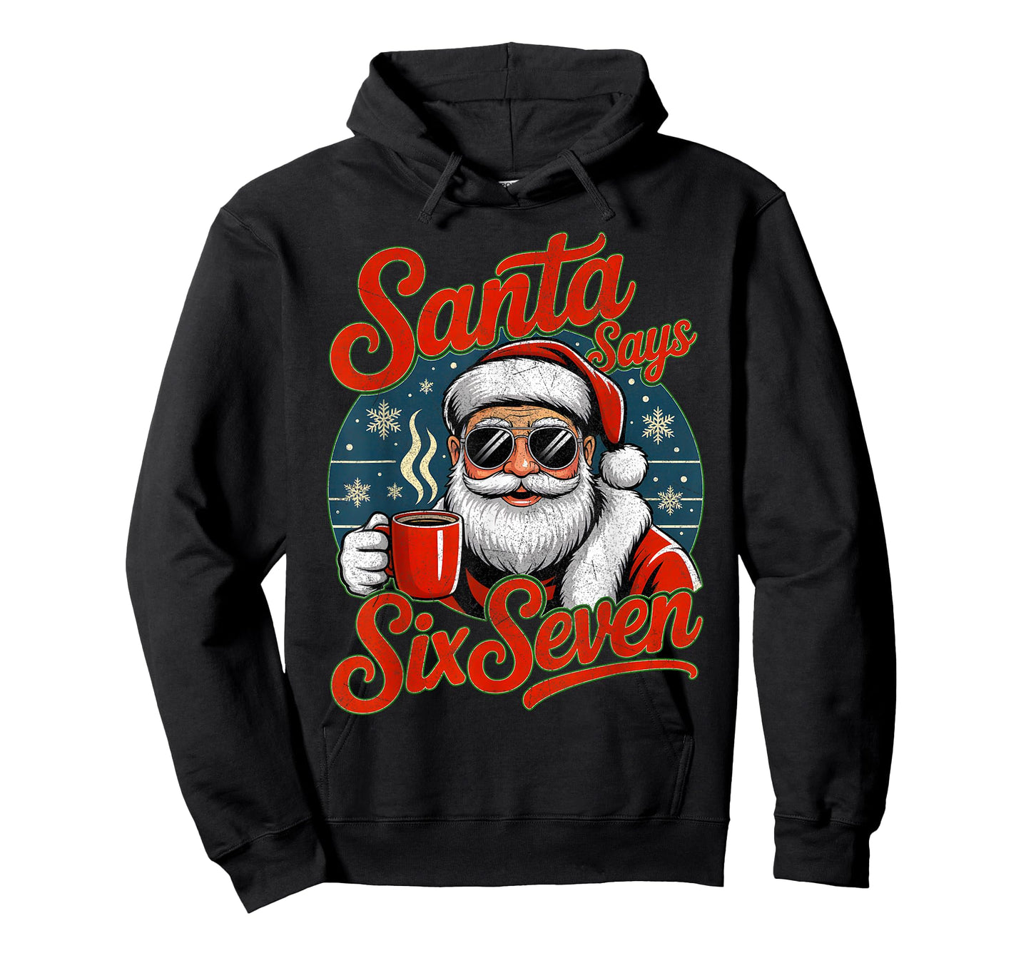 Funny Christmas Santa Says Six Seven 67 Coffee Meme Xmas Art T-Shirt