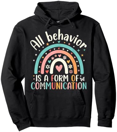 All Behavior is A Form of Communication Teacher Quote Hoodie - Hoodie | Black