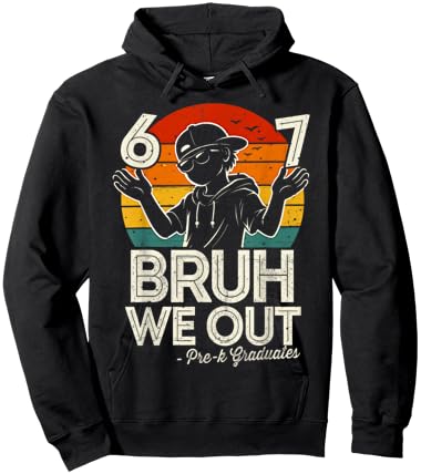 Six Seven Bruh We Out Pre-K Last Day of School 67 Meme Hoodie - Hoodie | Black