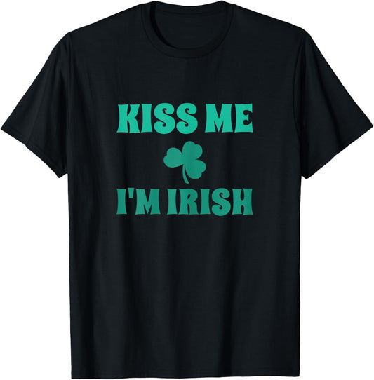 Kiss Me I’m Irish T-Shirt - T-Shirt | Black