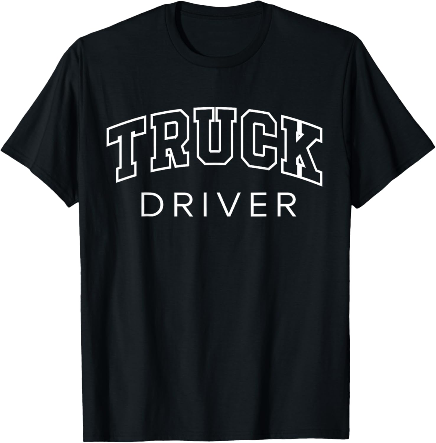 Truck Driver Funny Athletic Lettering Trucker Gifts Men T-Shirt - T-Shirt | Black