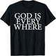 Back Print - God is Everywhere T-Shirt - T-Shirt | Black