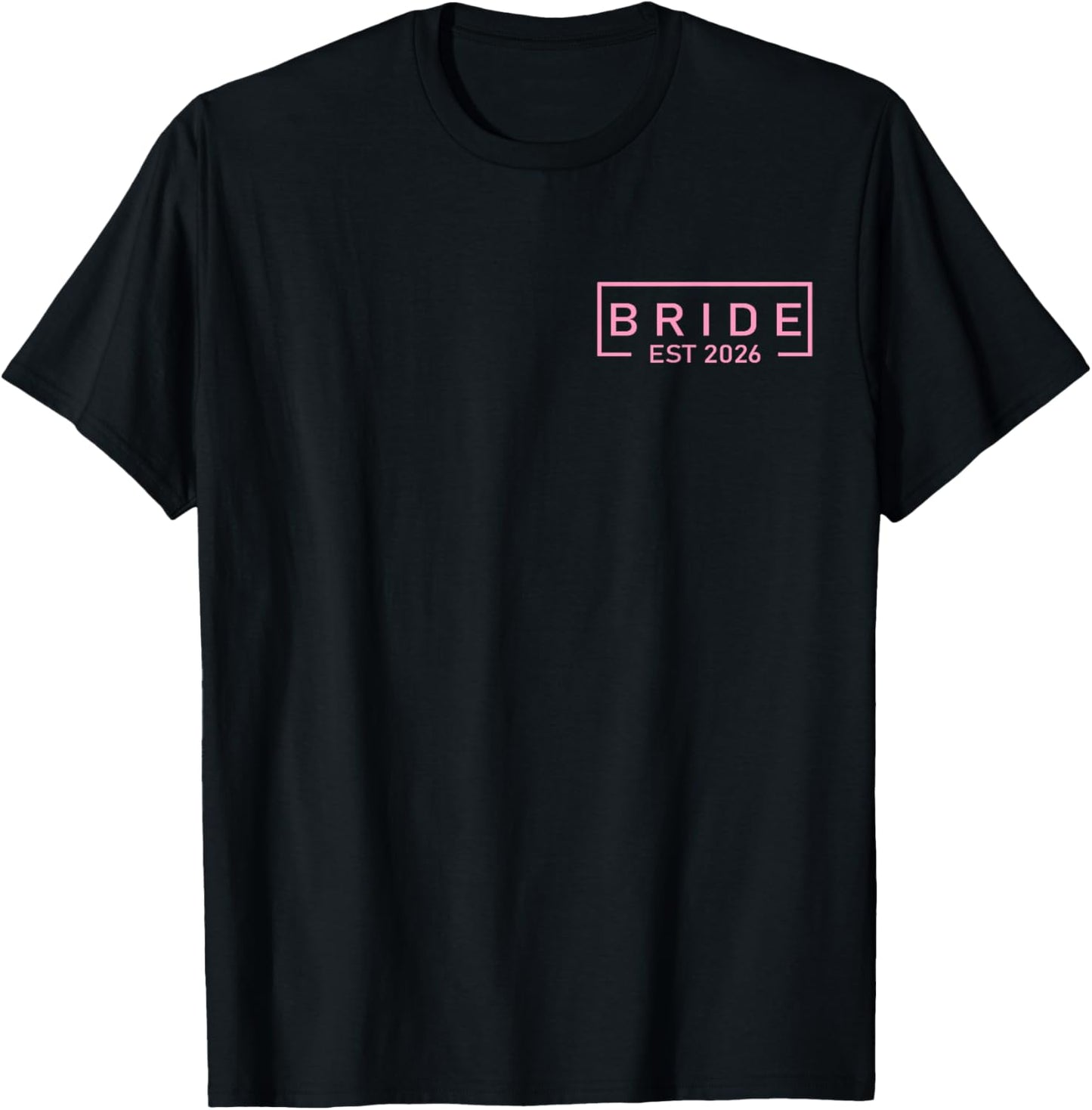 Bride Est. 2026 Matching Getting Ready Bride Groom Wedding T-Shirt - T-Shirt | Black