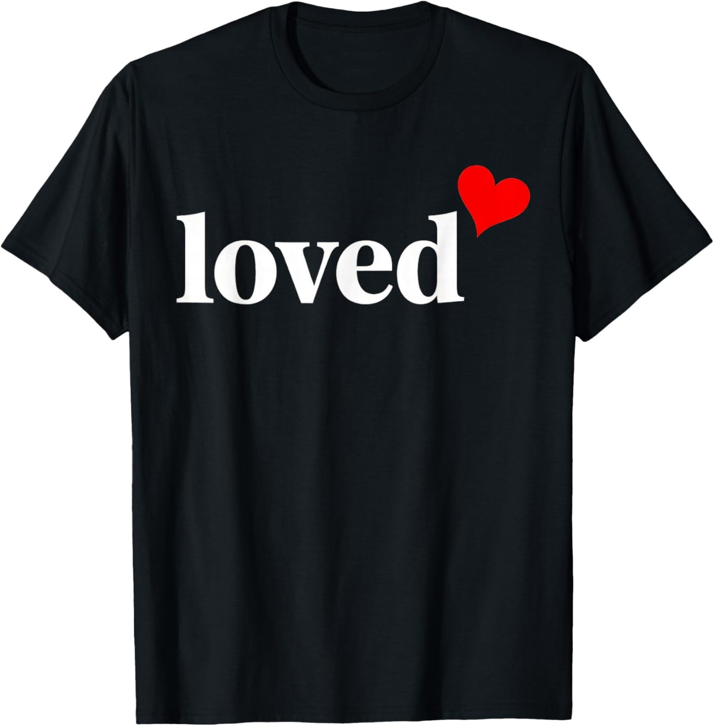 Loved Heart Valentine T-Shirt - T-Shirt | Black