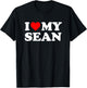 I Love My Sean T-Shirt - T-Shirt | Black