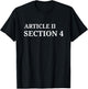 Article 2 Section 4 Constitution Saying T-Shirt - T-Shirt | Black