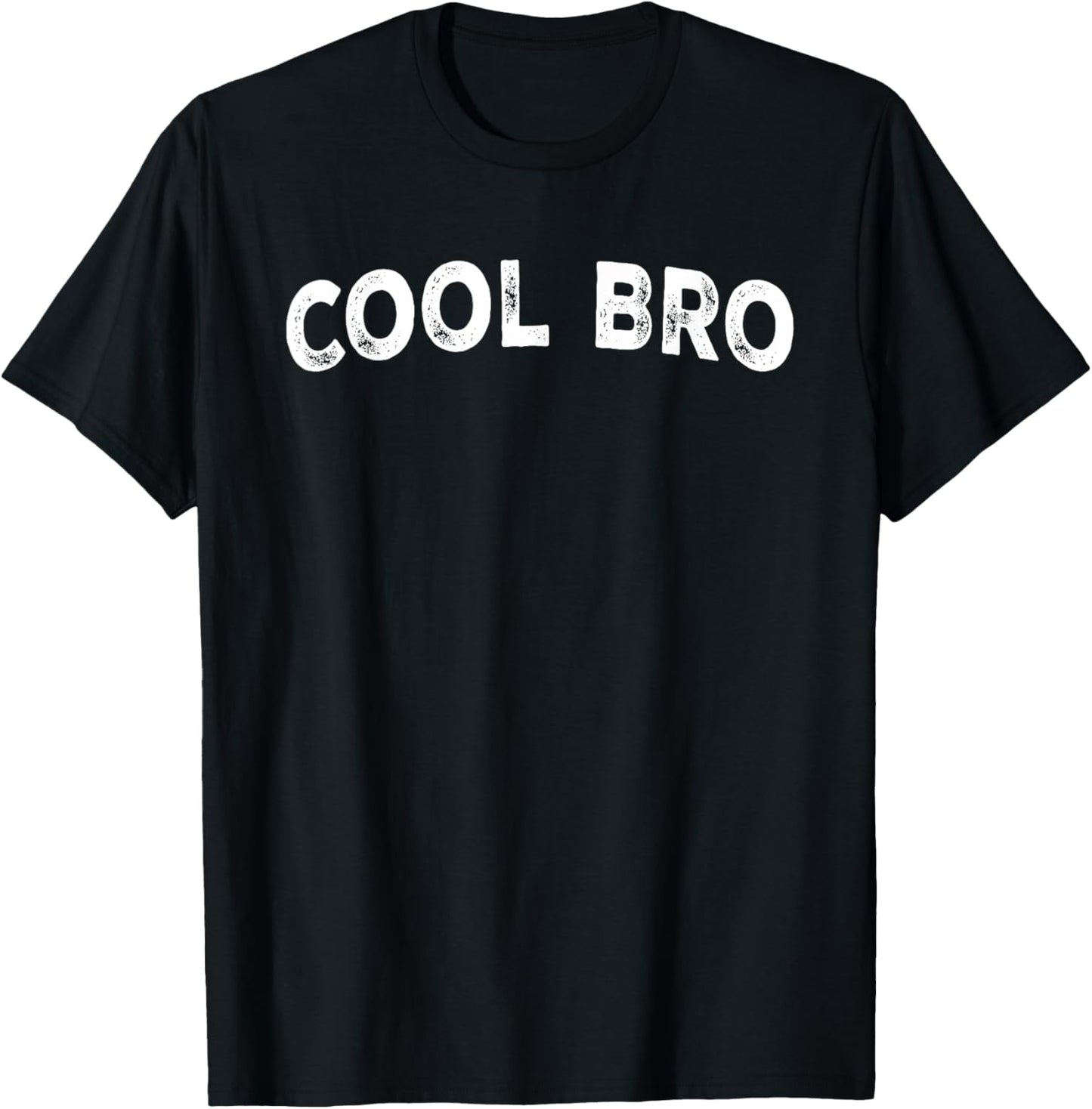 Cool Bro T-Shirt - T-Shirt | Black
