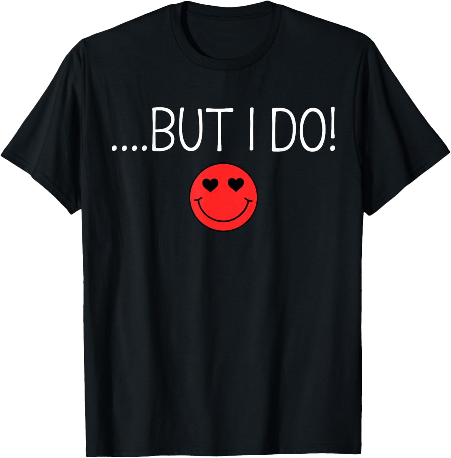 Valentine I Don't Do Matching Shirt But I Do Couple Matching T-Shirt - T-Shirt | Black