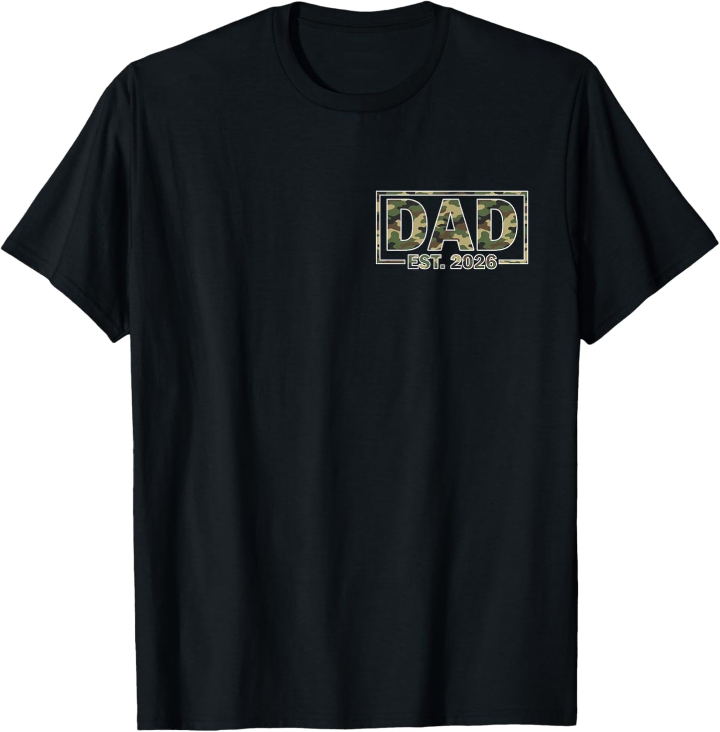 Promoted to New dad est 2026 camo dad Established 2026 T-Shirt - T-Shirt | Black
