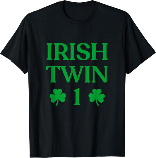 Irish Twin 1 Funny St Patricks Day Women Men Kids Twins T-Shirt - T-Shirt | Black