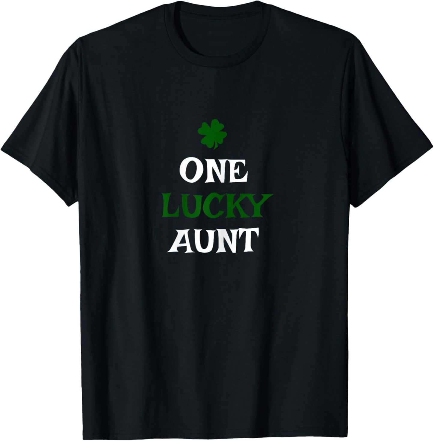 One Lucky Aunt St. Patrick's Day Funny Irish T-Shirt - T-Shirt | Black