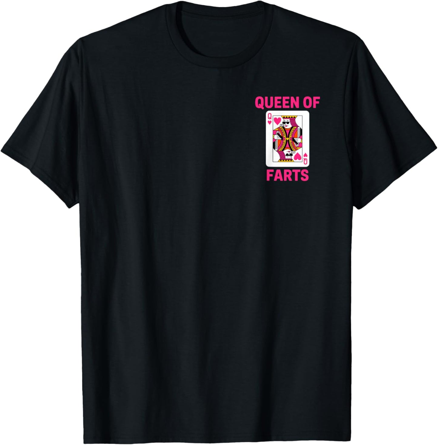 Queen of Farts Funny Joke for Moms or Friends Party Humor T-Shirt - T-Shirt | Black