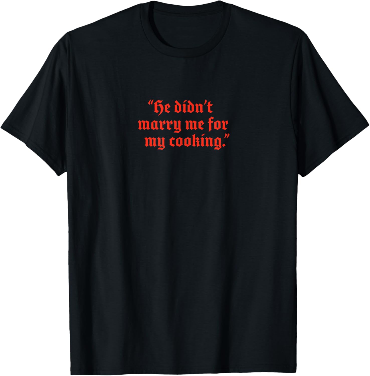 The Bluff - He Didn't Marry Me T-Shirt - T-Shirt | Black