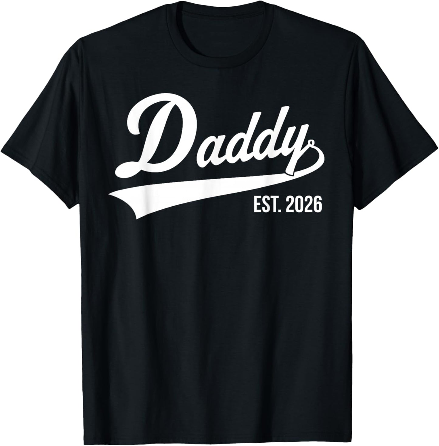 Funny 1st Time Dad EST 2026 New Dad New First Fathers Day T-Shirt - T-Shirt | Black