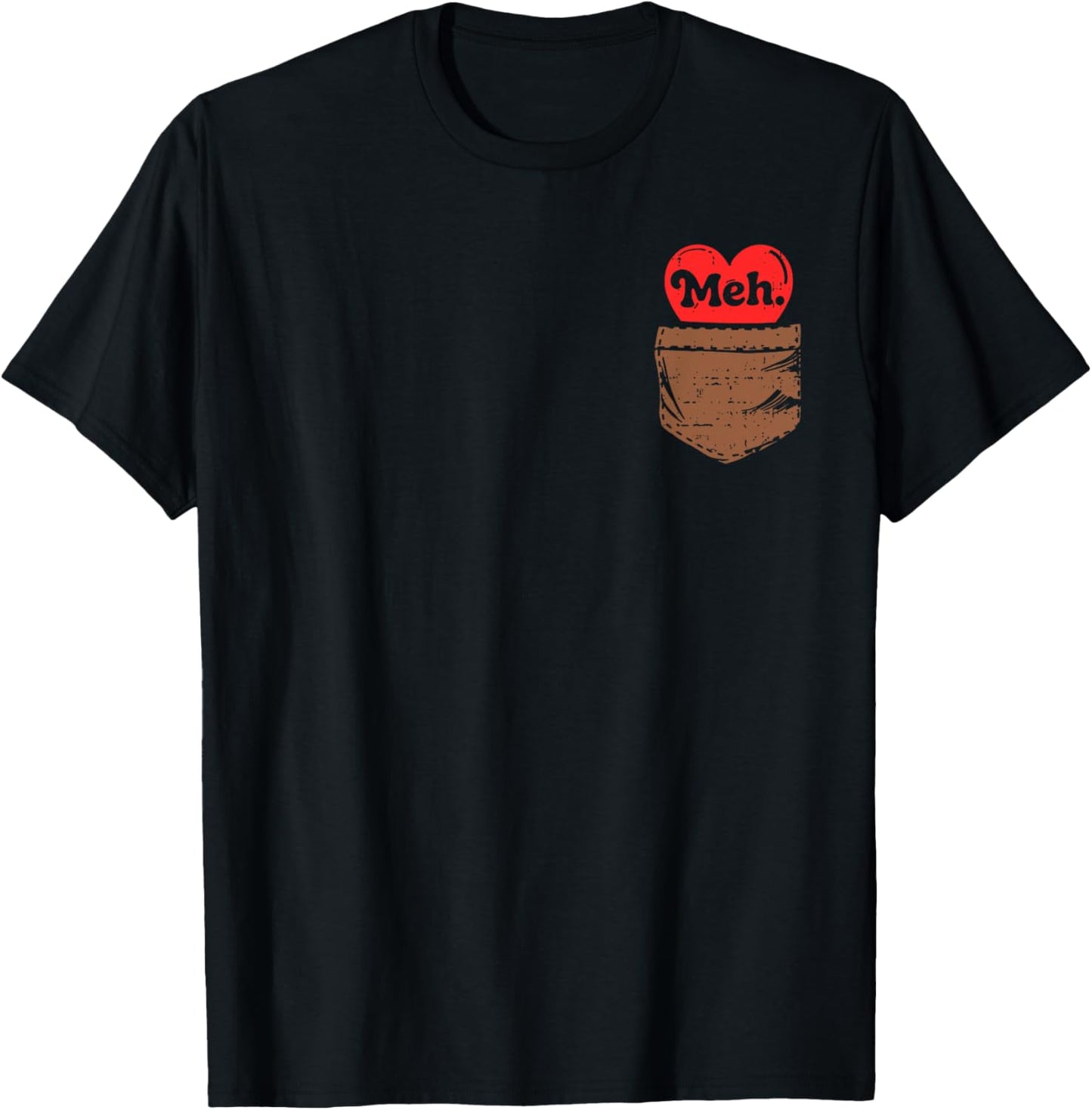 Meh Heart Pocket Anti Valentines Day Single Awareness T-Shirt - T-Shirt | Black