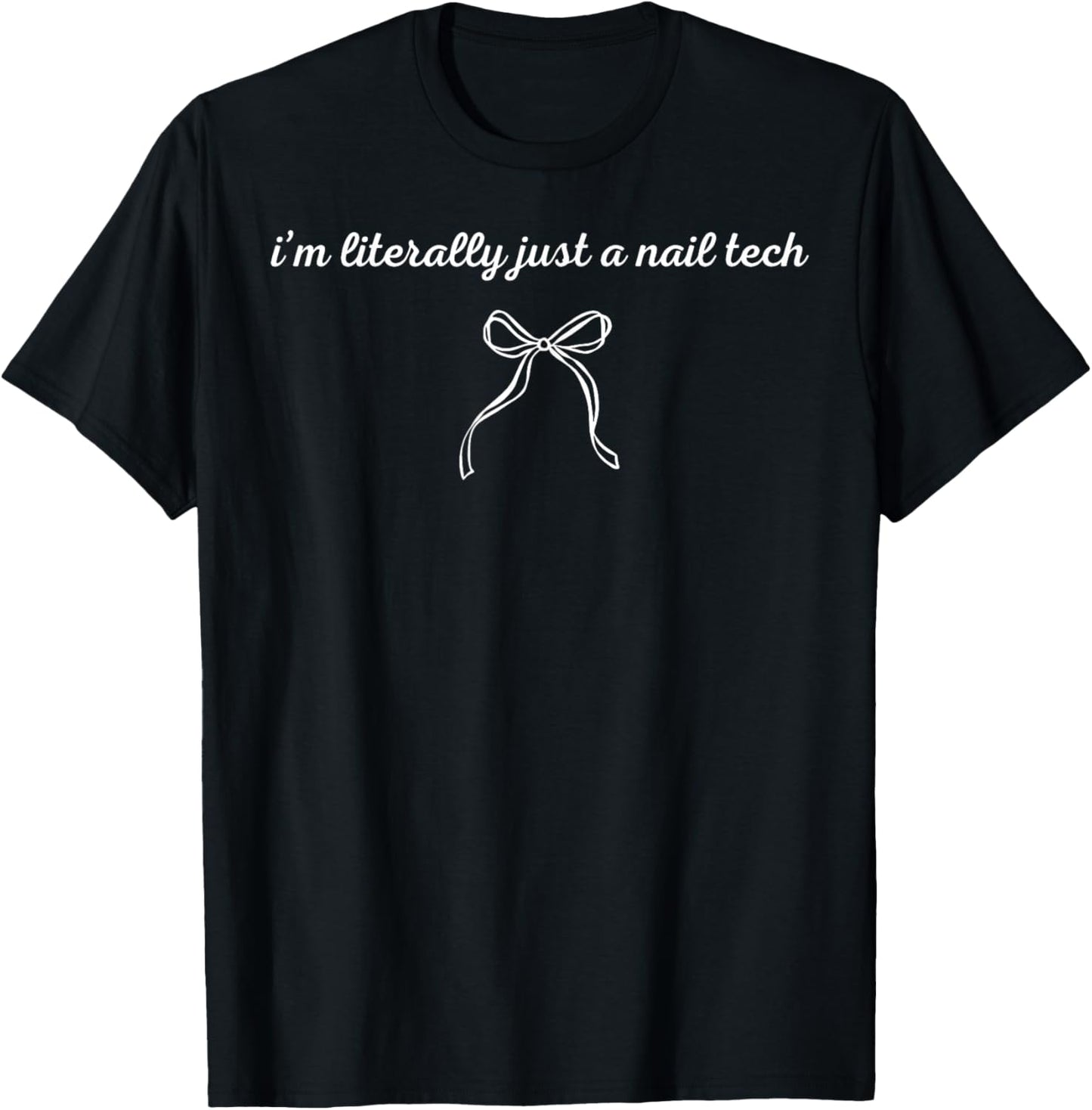 I'm Little Just A Nail Tech Nail Hustler Manicurist Artist T-Shirt - T-Shirt | Black