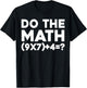 Do The Math 67 Meme T-Shirt - T-Shirt | Black