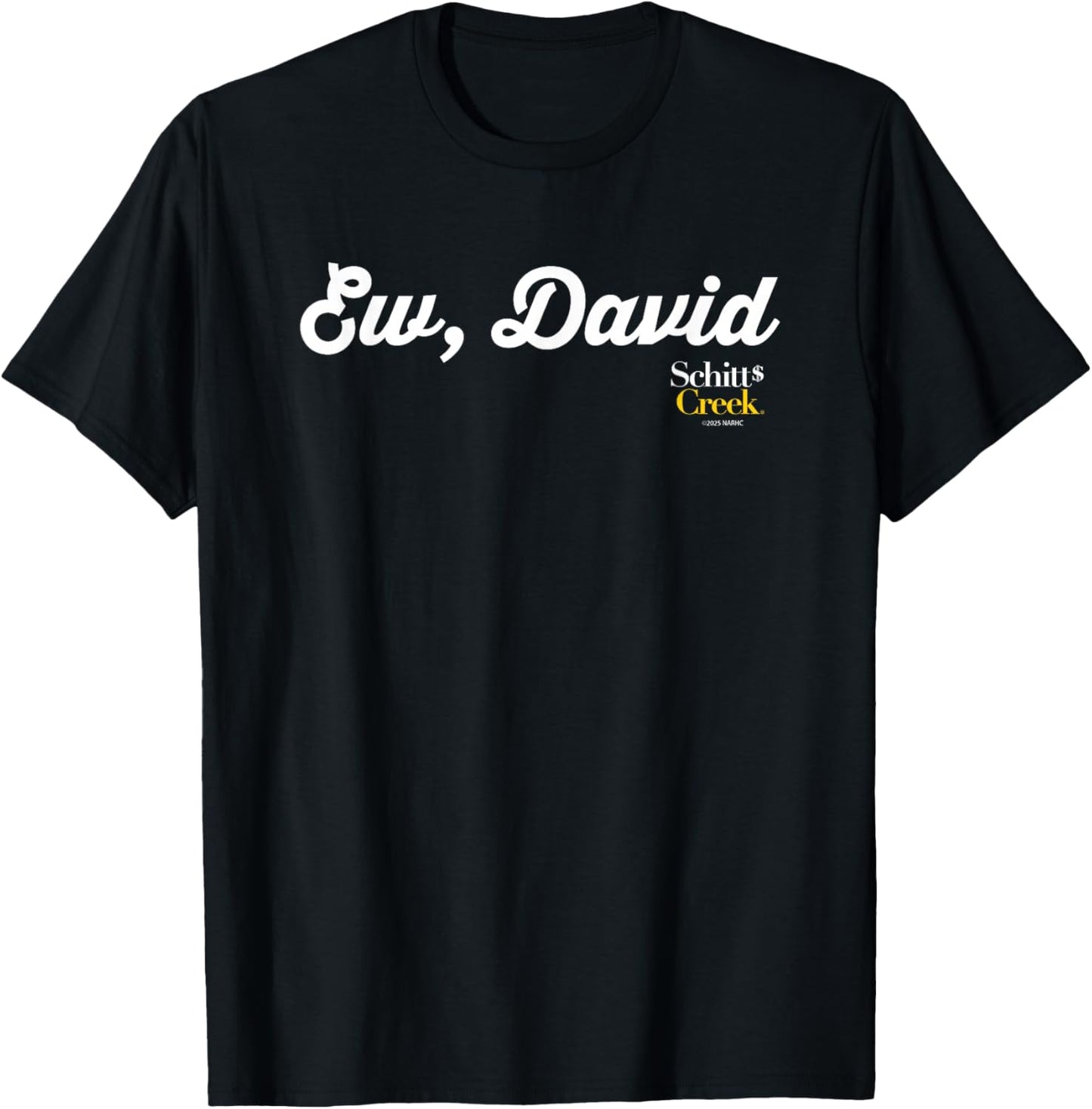 Schitt's Creek Ew David Alexis Rose Quote T-Shirt - T-Shirt | Black