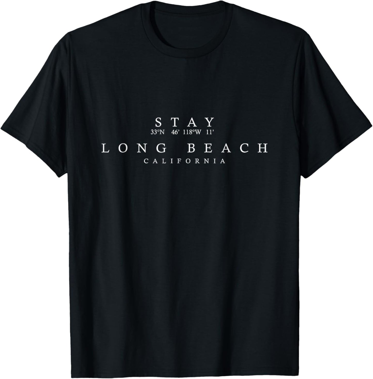 Stay Long Beach, California Coordinates - Californian T-Shirt - T-Shirt | Black