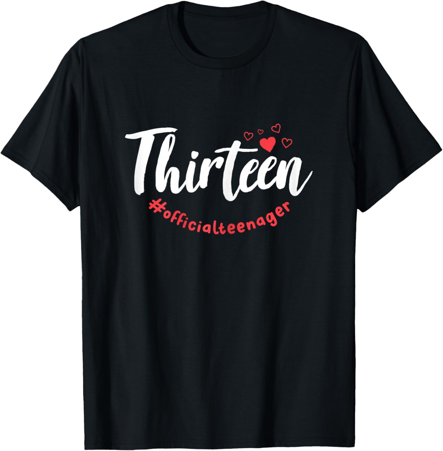 Thirteen #Officialteenager 13th Birthday Girl 13 Year Old T-Shirt - T-Shirt | Black