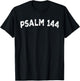 Psalm 144 T-Shirt - T-Shirt | Black
