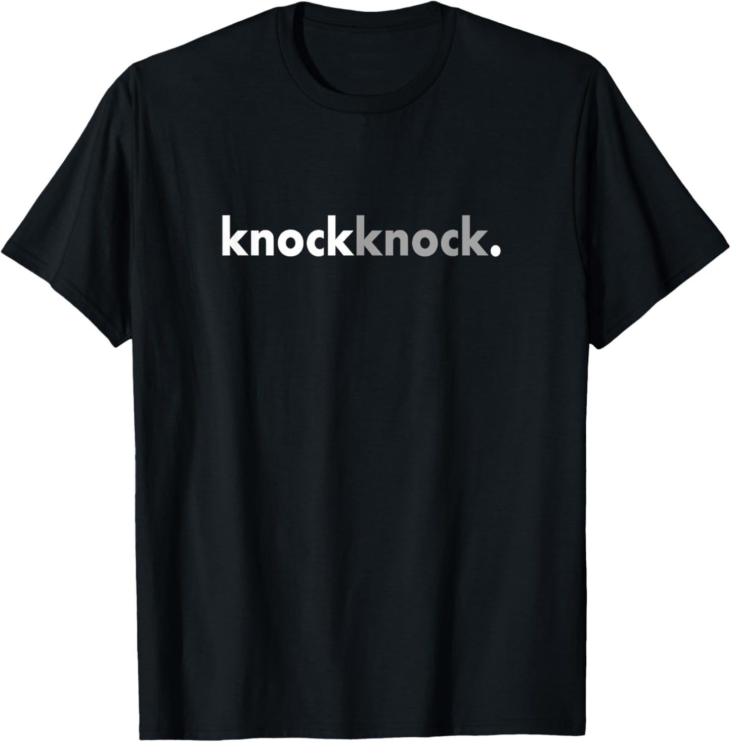 Minimalist Funny Joke Lover Knock Knock T-Shirt - T-Shirt | Black