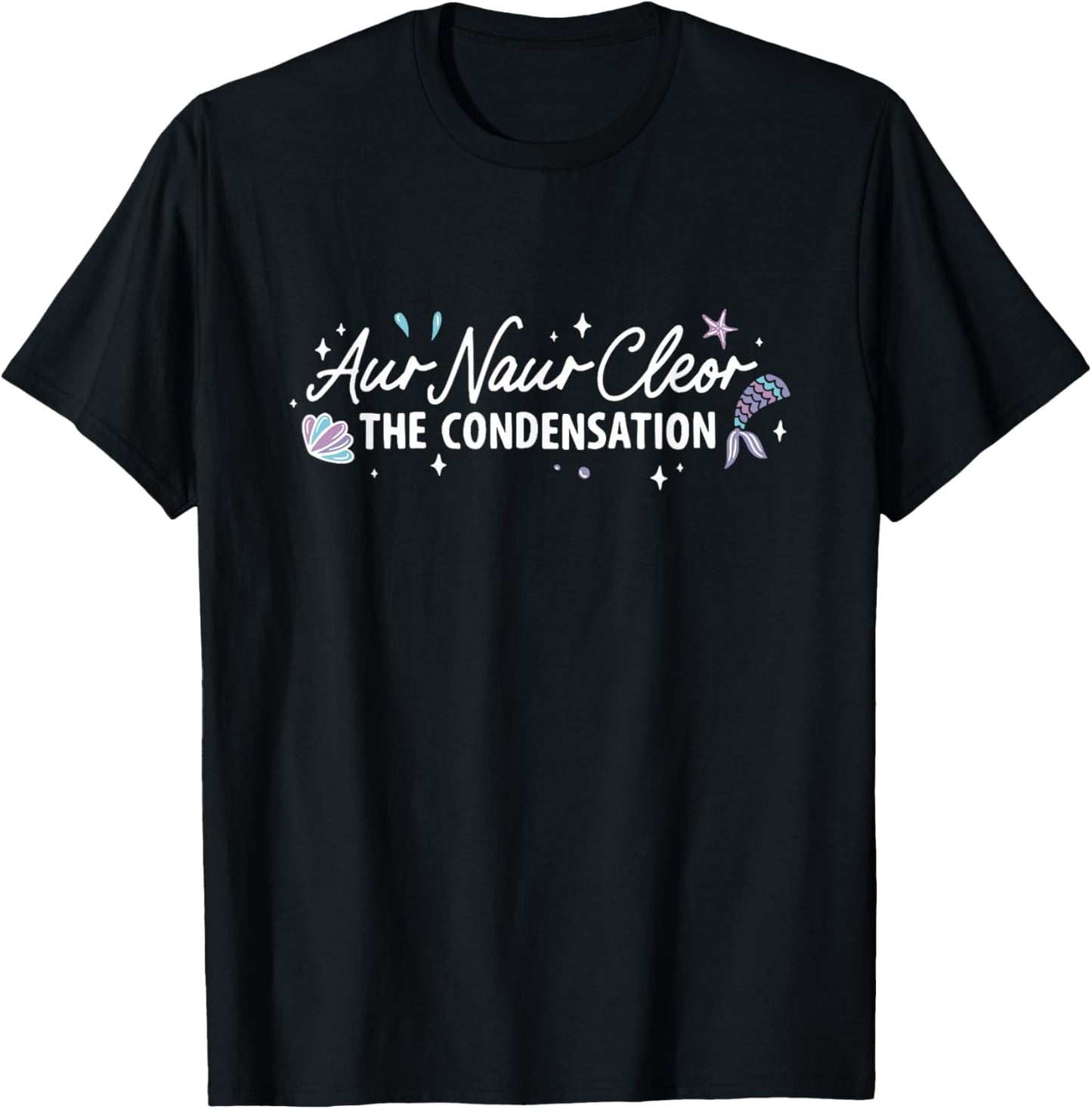 AUR Naur Cleo Funny Mermaid Oh No Australian Accent T-Shirt - T-Shirt | Black
