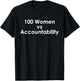 100 Women Vs Accountability Funny Quote T-Shirt - T-Shirt | Black