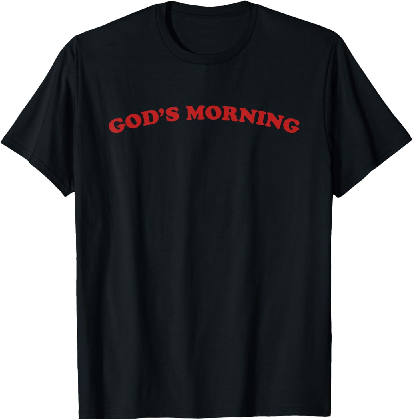Good Morning Religious God T-Shirt - T-Shirt | Black