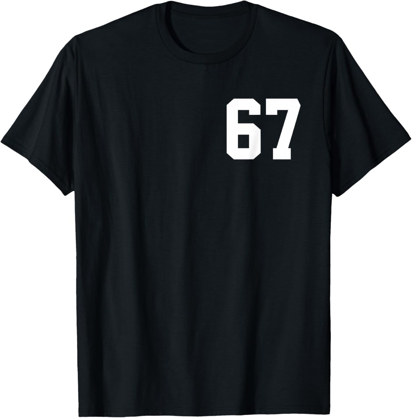 67 Six Seven Slang Meme Social Media [Front and Back Print] T-Shirt - T-Shirt | Black