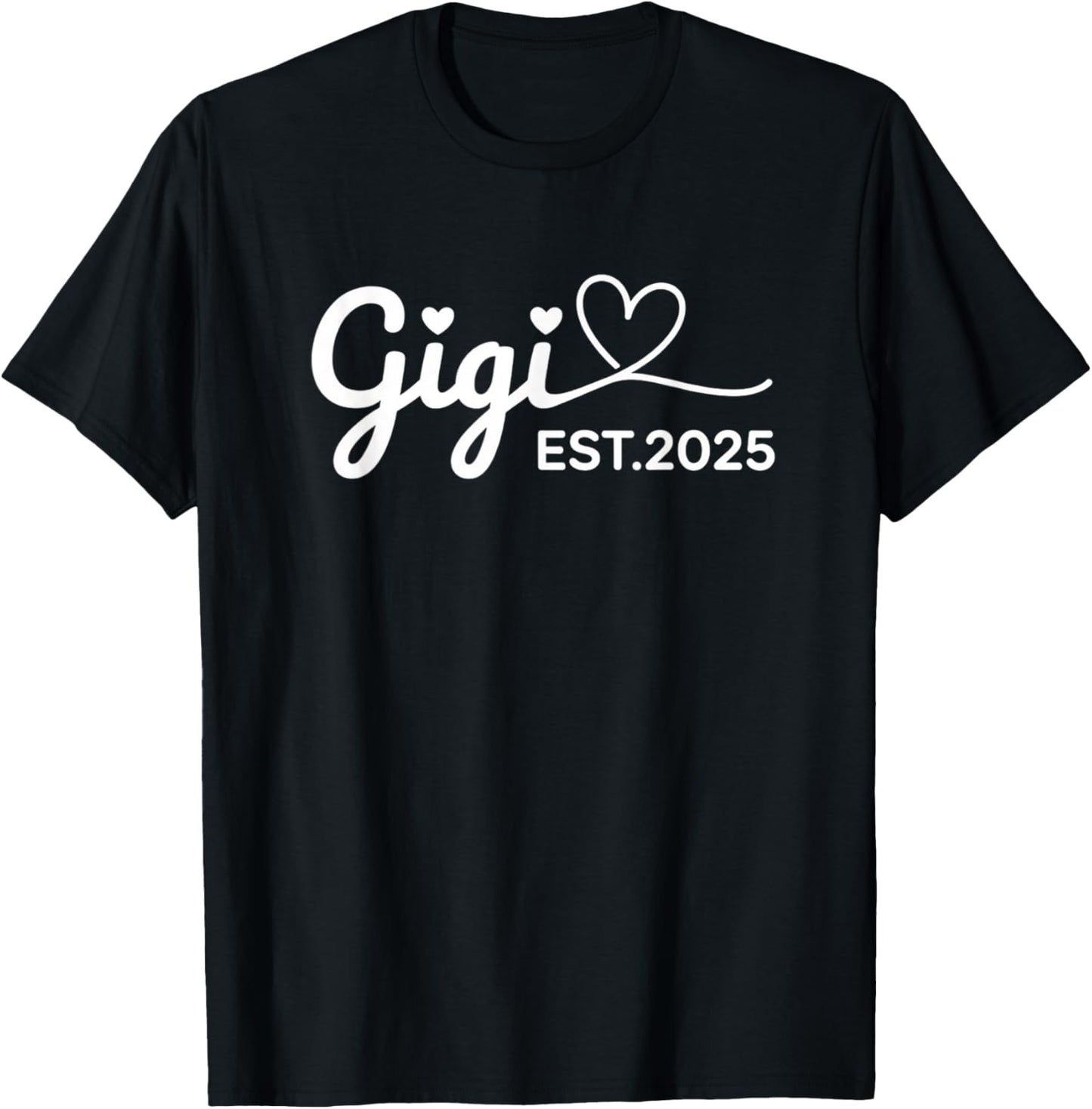 Grandparent Gigi EST.2025 Announcement New Grandparent T-Shirt - T-Shirt | Black