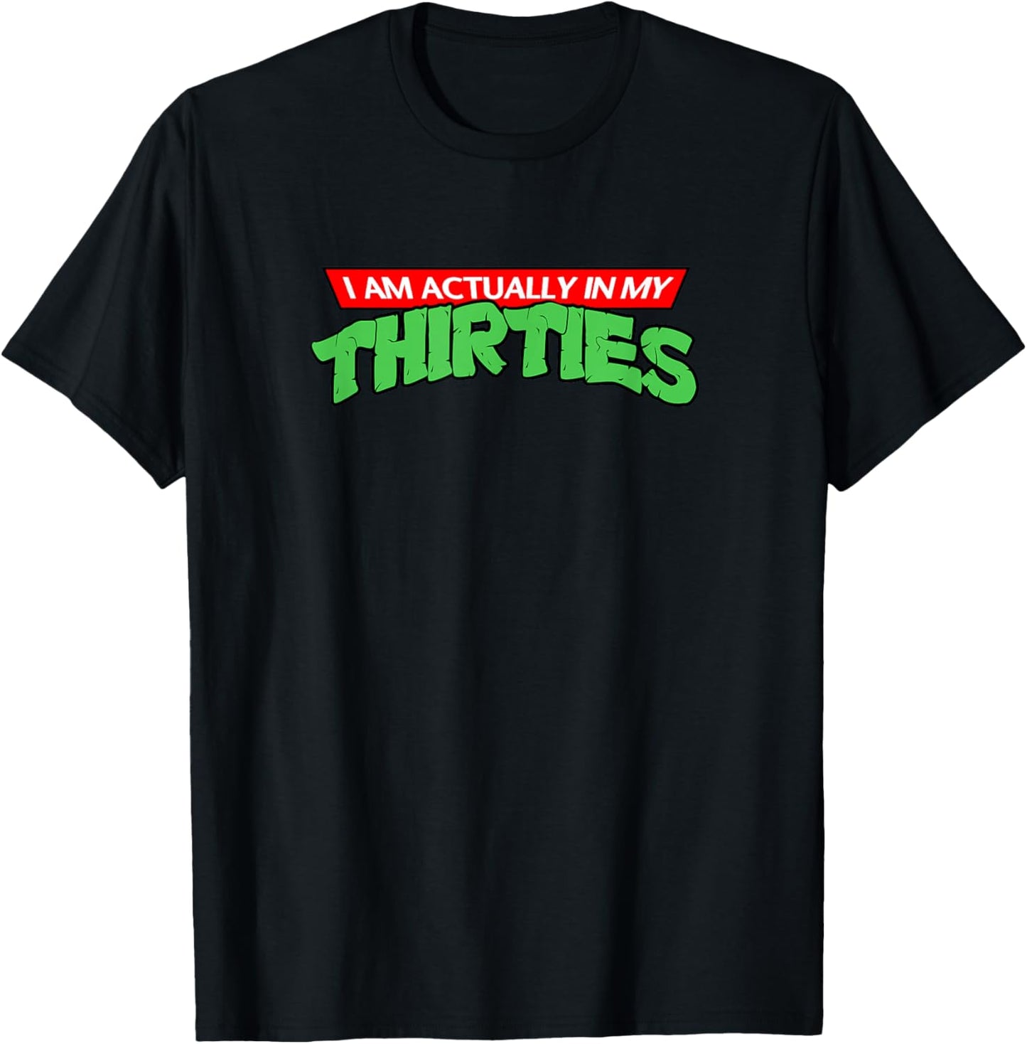 I'm Actually in My Thirties 30's Vintage Retro Cartoon Gamer T-Shirt - T-Shirt | Black